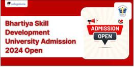Bhartiya Skill Development University Admission 2024 Open